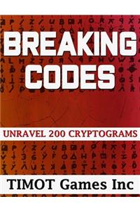 Breaking Codes Unravel 200 Cryptograms