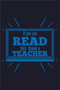 If You Can Read This Thanks A Teacher