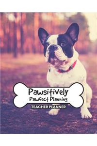 Teacher Planner Pawsitively Pawfect Planning