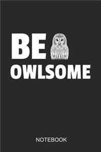 BE OWLSOME Notebook