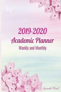 2019-2020 Academic Planner Weekly and Monthly Lavender Floral