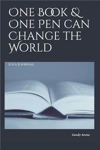One Book & One Pen Can Change the World