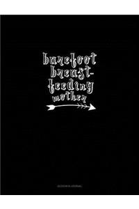 Barefoot Breastfeeding Mother