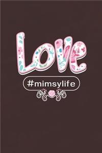 Love #mimsylife