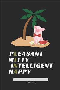Pleasant Witty Intelligent Happy Notebook