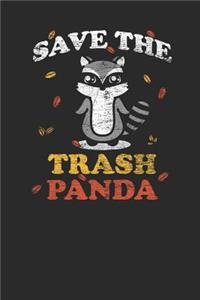 Save The Trash Panda
