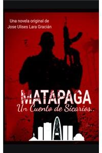 Matapaga: Un Cuento de Sicarios