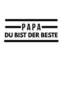 Papa Du bist der Beste