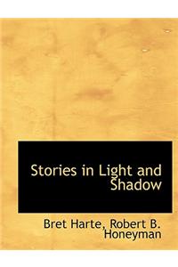 Stories in Light and Shadow