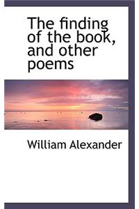 The Finding of the Book, and Other Poems