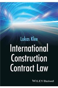 International Construction Contract Law