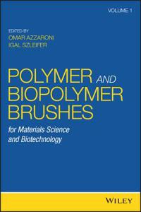 Polymer and Biopolymer Brushes