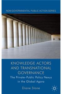 Knowledge Actors and Transnational Governance