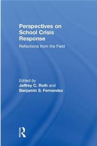 Perspectives on School Crisis Response