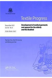 Development of Medical Garments and Apparel for the Elderly and the Disabled