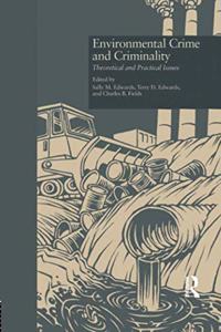 Environmental Crime and Criminality