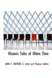 Historic Tales of Olden Time