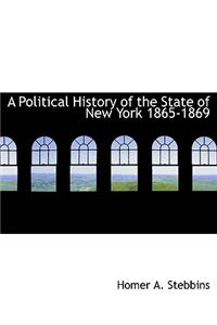 A Political History of the State of New York 1865-1869