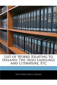 List of Works Relating to Ireland