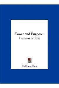 Power and Purpose