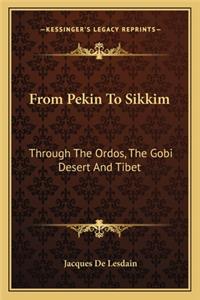 From Pekin To Sikkim