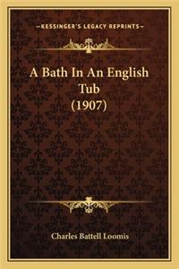 Bath in an English Tub (1907)