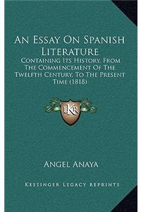 An Essay On Spanish Literature