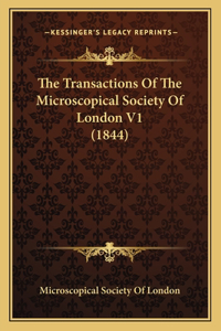 Transactions of the Microscopical Society of London V1 (1844)
