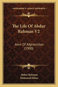 The Life Of Abdur Rahman V2