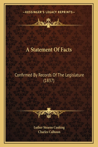 A Statement Of Facts
