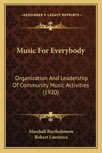 Music For Everybody