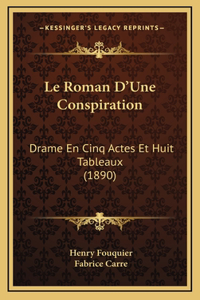 Le Roman D'Une Conspiration