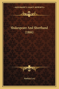 Shakespeare And Shorthand (1884)