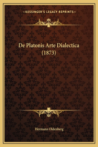 De Platonis Arte Dialectica (1873)