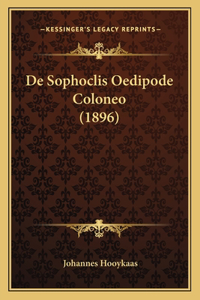 De Sophoclis Oedipode Coloneo (1896)