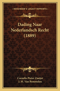 Dading Naar Nederlandsch Recht (1889)