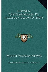 Historia Contemporanea de Alcolea a Sagunto (1899)