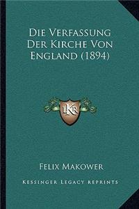 Die Verfassung Der Kirche Von England (1894)