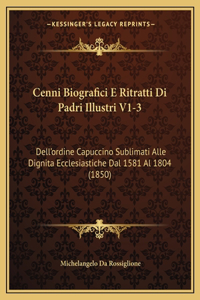 Cenni Biografici E Ritratti Di Padri Illustri V1-3