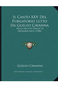 Il Canto XXV Del Purgatorio Letto Da Guelfo Cavanna