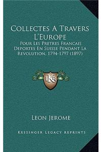 Collectes A Travers L'Europe