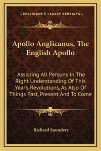 Apollo Anglicanus, The English Apollo