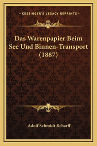Das Warenpapier Beim See Und Binnen-Transport (1887)