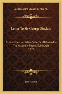 Letter To Sir George Sinclair