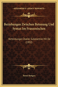 Beziehungen Zwischen Betonung Und Syntax Im Franzosischen