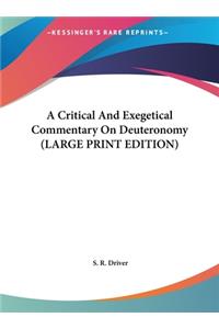 A Critical and Exegetical Commentary on Deuteronomy