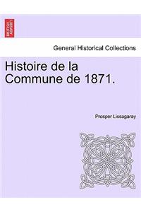Histoire de la Commune de 1871.
