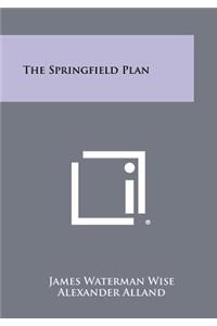 Springfield Plan