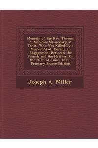 Memoir of the REV. Thomas S. Mc'Kean