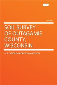 Soil Survey of Outagamie County, Wisconsin